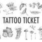 Tattoo Ticket - Tattoo Permission